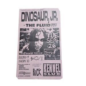VTG Dinosaur Jr The Fluid Kennel Club San Francisco Concert Flyer 8.5x14 90s